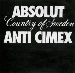Anti Cimex : Absolut Country of Sweden